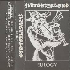 Slaughter Lord : Eulogy